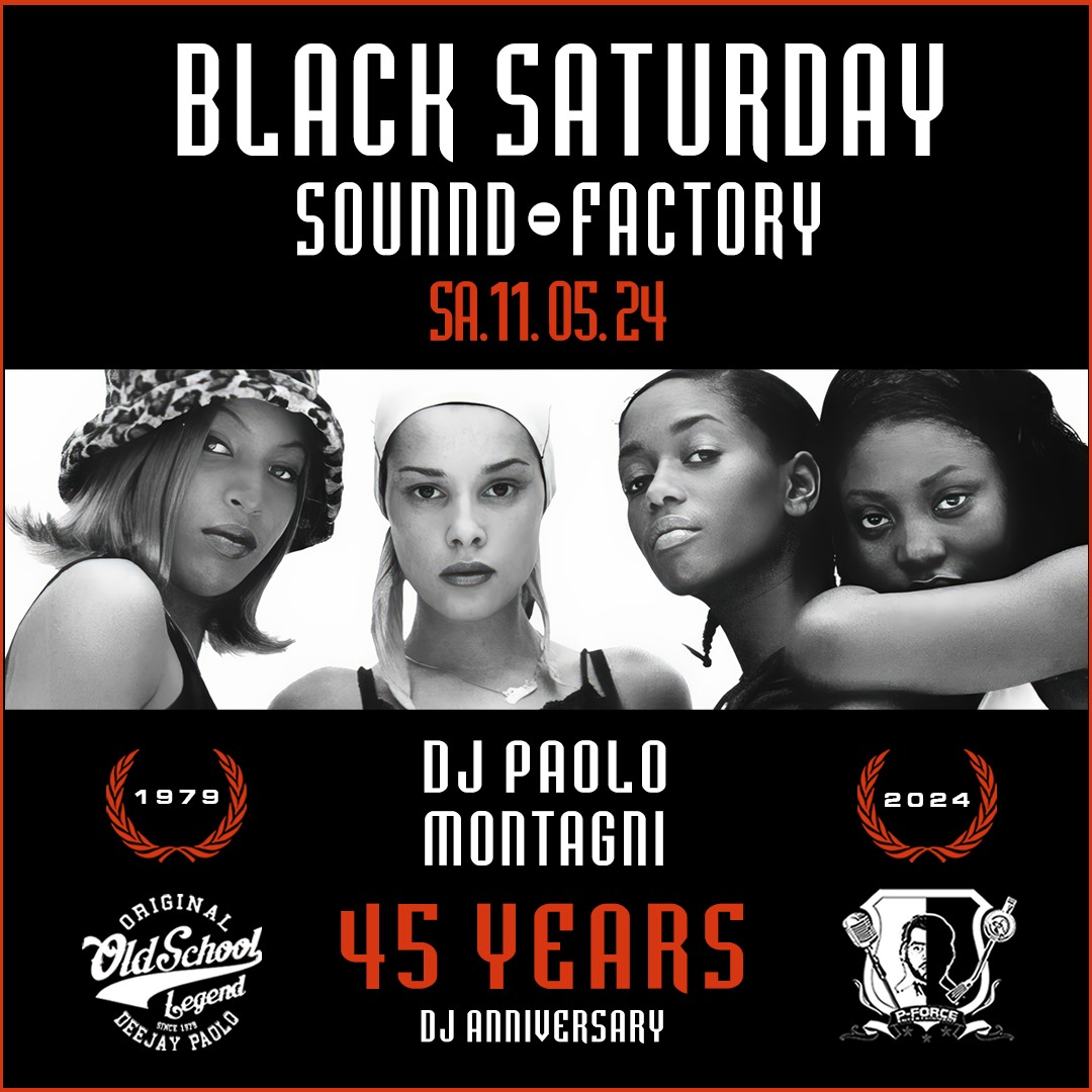 DJ Paolo's Black Saturday - 11. Mai 2024 - 45 Years Anniversary